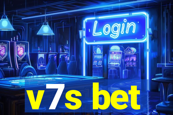 v7s bet